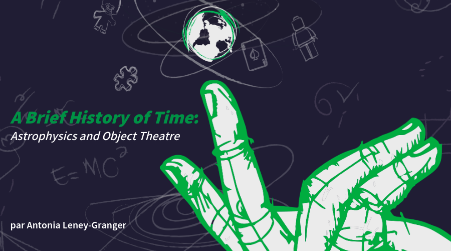 A Brief History of Time_ Astrophysics and Object Theatre
